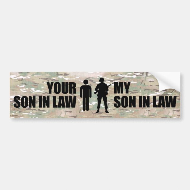 My Son in law serves in the military Bumper Sticker (Front)