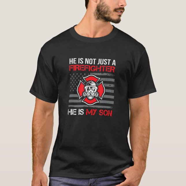 My Son Is A Firefighter   Professional Fireman Cre T-Shirt (Front)