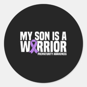 My Son Is A Warrior Nicu Prematurity Awareness Classic Round Sticker