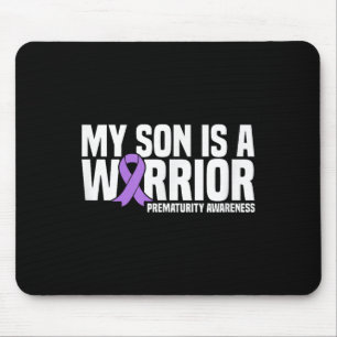 My Son Is A Warrior Nicu Prematurity Awareness Mouse Mat