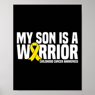 My Son is a Warrior Yellow Ribbon Childhood Cancer Poster