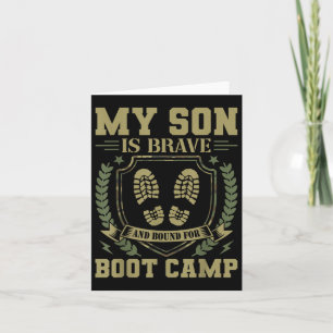 My Son Is Brave And Bound For Boot Camp  Card
