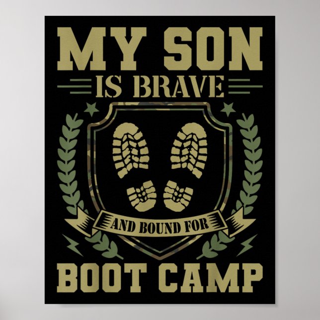My Son Is Brave And Bound For Boot Camp  Poster (Front)