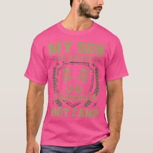 My Son Is Brave And Bound For Boot Camp T-Shirt
