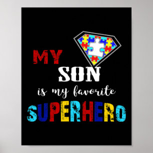 My Son Is My Favourite Superhero Autism Awareness  Poster