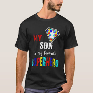 My Son Is My Favourite Superhero Autism Awareness T-Shirt