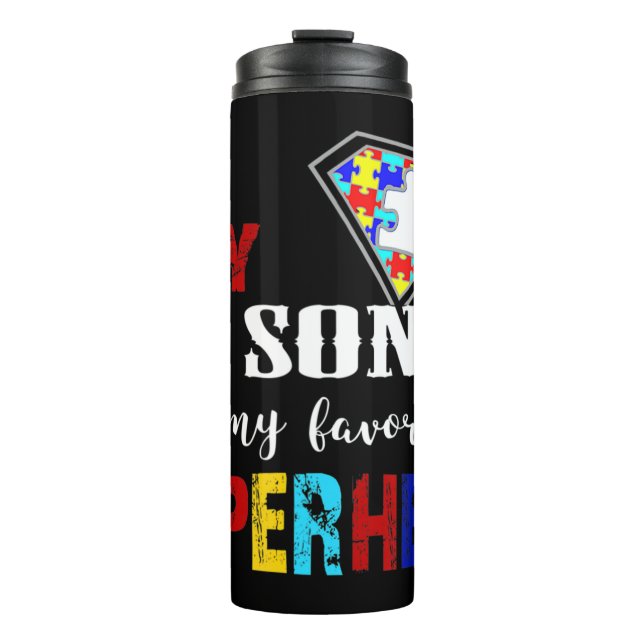 My Son Is My Favourite Superhero Autism Gift 8 9 1 Thermal Tumbler (Front)