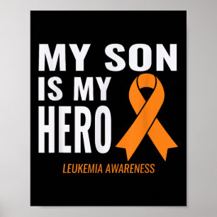 My Son Is My Hero_ Leukaemia Cancer Support & Poster