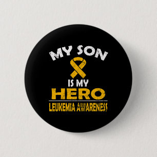 MY SON IS MY HERO LEUKEMIA AWARENESS T SHIRT 6 CM ROUND BADGE