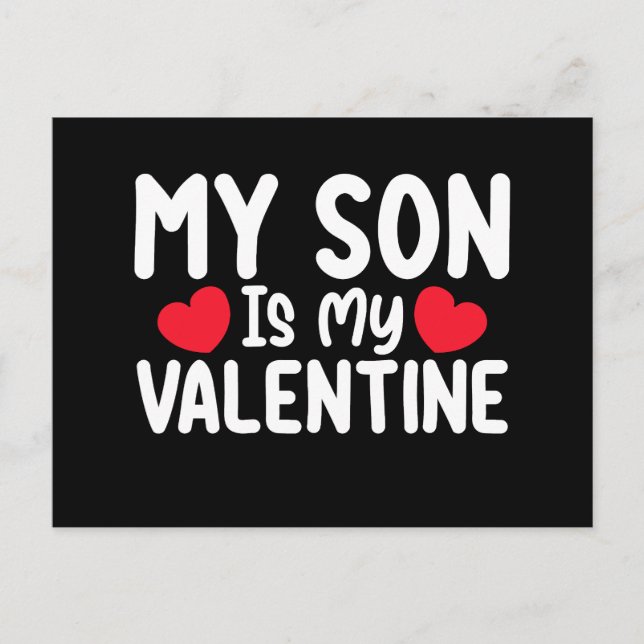 My Son Is My Valentine Mum Dad Love Family Postcard (Front)