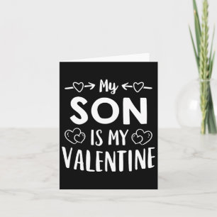 My Son Is My Valentine Shirt Cute Mum Dad Valentin Card