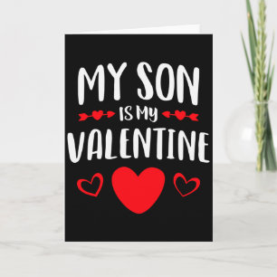My Son Is My Valentine Shirt Mom Dad Valentines Da Card
