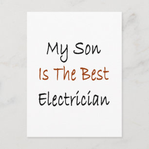 My Son Is The Best Electrician Postcard