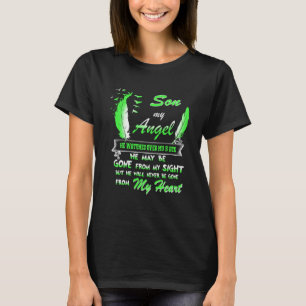 My Son My Guardian Angel He Will Never Be Gone Fro T-Shirt