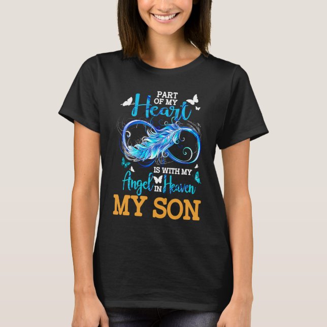 My Son My Guardian Angel In Heaven Memories Grievi T-Shirt (Front)