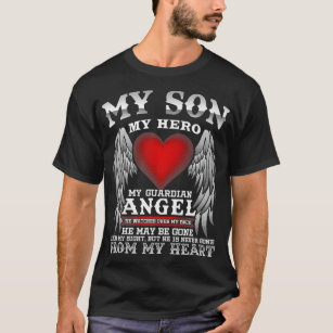 My son, my hero, my guardian angel In memory Premi T-Shirt