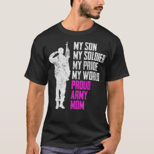 My Son My Soldier Proud Army Mum Military Mother T-Shirt
