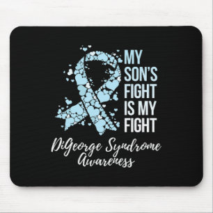 My Son’s Fight Is My Fight Digeorge Syndrome Aware Mouse Mat