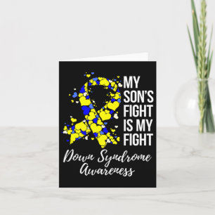 My Son’s Fight Is My Fight Down Syndrome Awareness Card