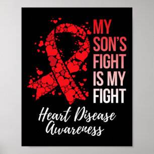 My Son’s Fight Is My Fight Heart Disease Awareness Poster