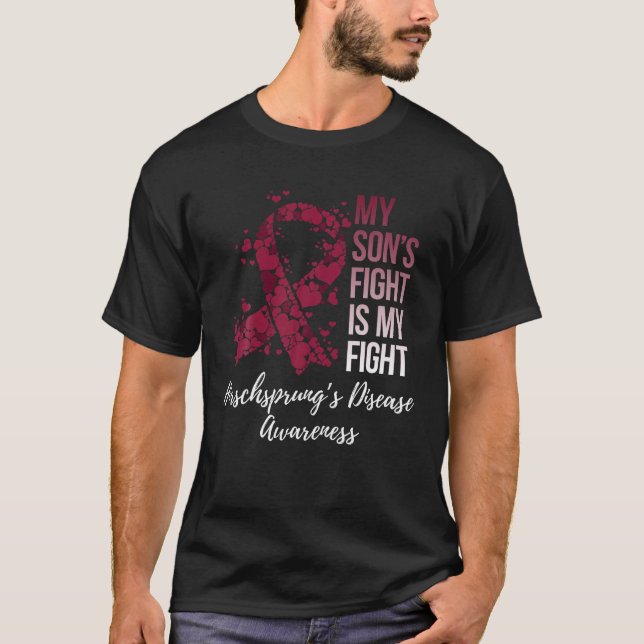 My Son s Fight Is My Fight Hirschsprung s Disease  T-Shirt (Front)