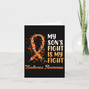 My Son’s Fight Is My Fight Leukaemia Awareness 1 Card