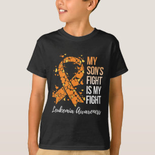 My Son’s Fight Is My Fight Leukaemia Awareness  T-Shirt