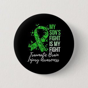 My Son’s Fight Is My Fight Traumatic Brain Injury 6 Cm Round Badge