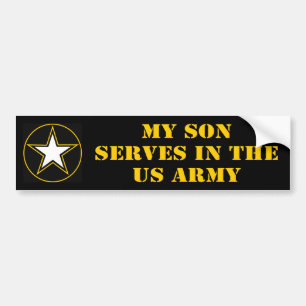 My Son Serves In The Army Bumper Sticker