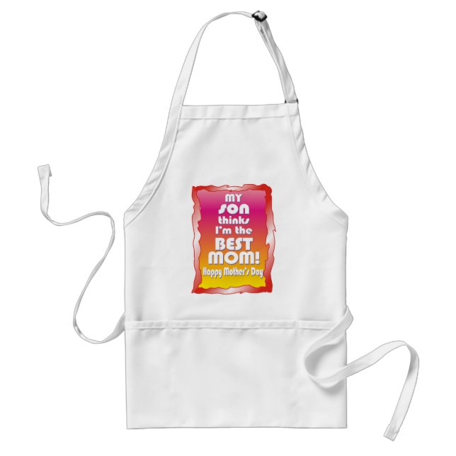 My Son thinks I'm the Best Mum Standard Apron (Front)