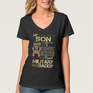 My Son Wears Combat Boots   Proud Military Daddy   T-Shirt