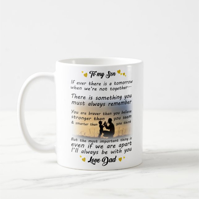 My Son You are Braver Than You Believe Coffee Mug (Left)