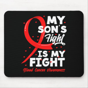 My Son's Fight Is My Fight Blood Cancer Awareness  Mouse Mat