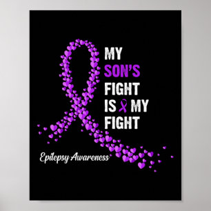 My son's fight is my fight epilepsy awareness  poster
