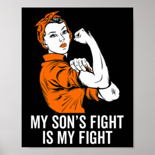 My Son's Fight Is My Fight Leukaemia Awareness Mon Poster