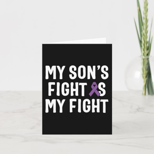 My Son's Fight Is My Fight Pancreatic Cancer Aware Card (Front)