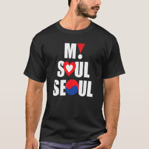 My Soul Seoul City Seoul South Korea Travel & Vaca T-Shirt