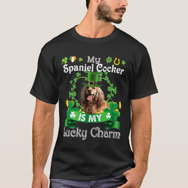 My Spaniels Cocker Dog Is Lucky Charm Leprechaun S T-Shirt (Front)