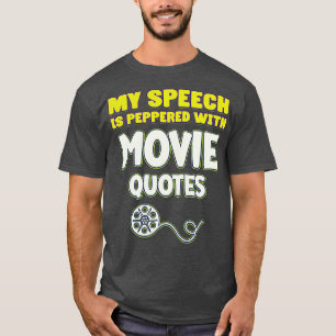 My Speech Is Peppered With Quotes Buff T-Shirt
