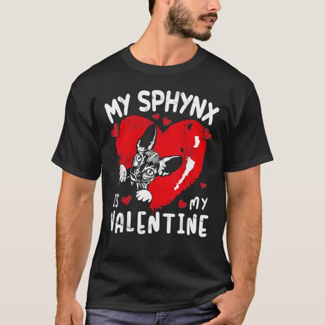 My Sphynx Is My Valentine Cat Heart Valentines Day T-Shirt (Front)