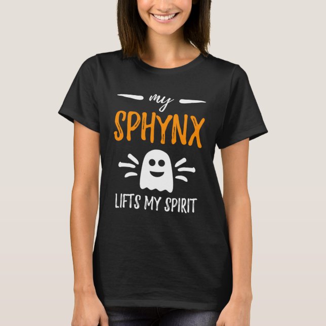 My Sphynx Lifts My Spirit Cat Mom Halloween T-Shirt (Front)