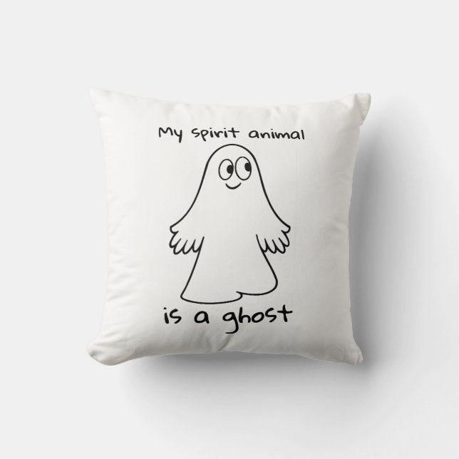 My spirit animal is a ghost pillow (Front)