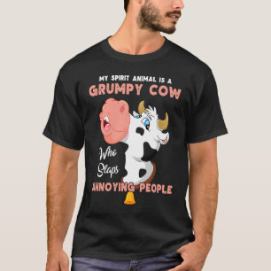 My Spirit Animal Is A Grumpy Cow Slaps Annoying Pe T-Shirt