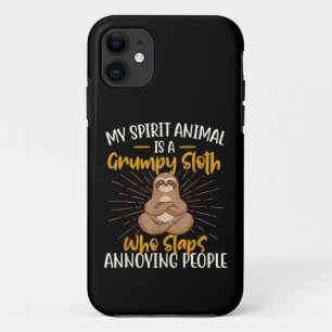 My Spirit Animal Is A Grumpy Sloth Zookeeper Anima iPhone 11 Case