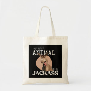 My spirit animal is a jackass tote bag
