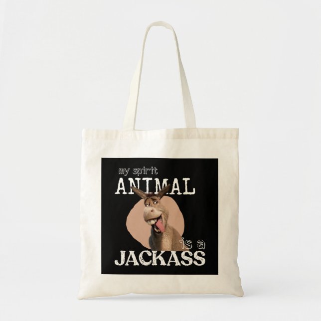 My spirit animal is a jackass  tote bag (Front)