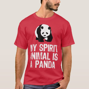 My Spirit Animal Is A Panda Funny Lover Gift Chris T-Shirt