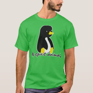 My spirit animal is a penguin T-Shirt