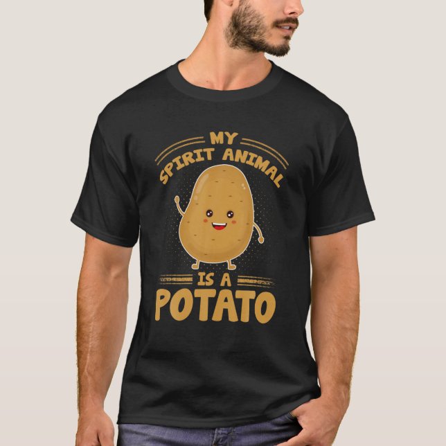 My Spirit Animal Is A Potato - Cute Potato T-Shirt (Front)