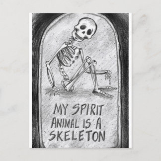My Spirit Animal is a Skeleton Postcard